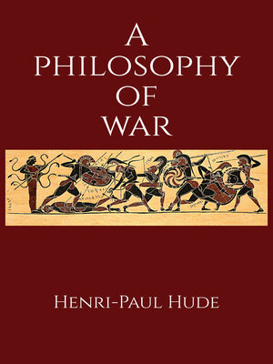 cover image of A Philosophy of War